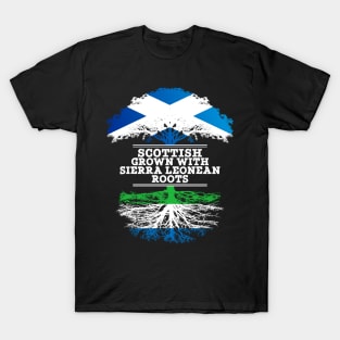 Scottish Grown With Sierra Leonean Roots - Gift for Sierra Leonean With Roots From Sierra Leone T-Shirt